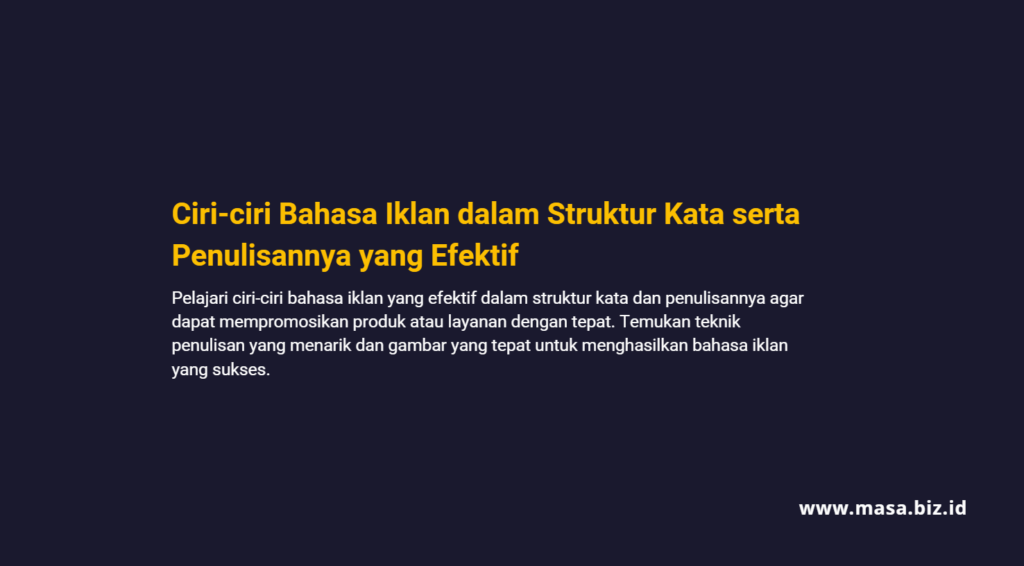 Ciri-ciri Bahasa Iklan Dalam Struktur Kata Serta Penulisannya Yang ...