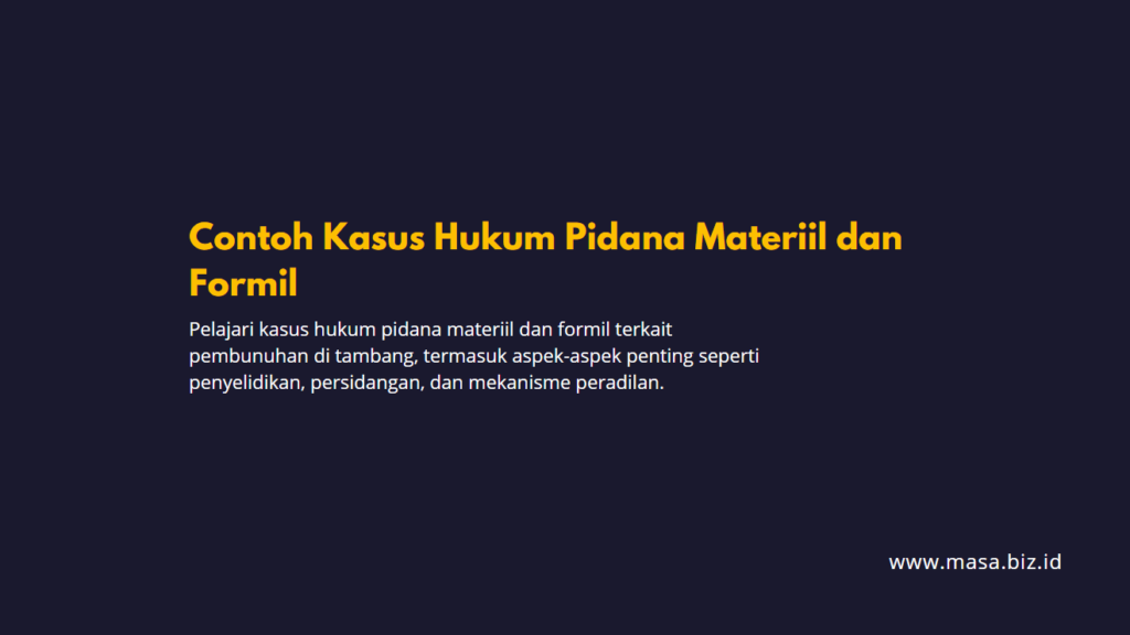 Contoh Kasus Hukum Pidana Materiil Dan Formil - Masa.biz.id